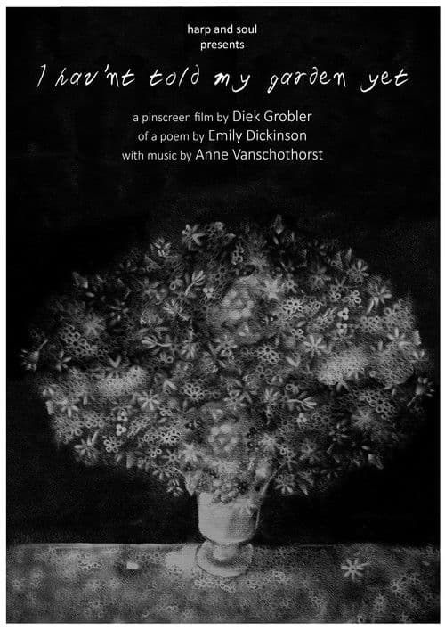 I hav'nt told my garden yet poster