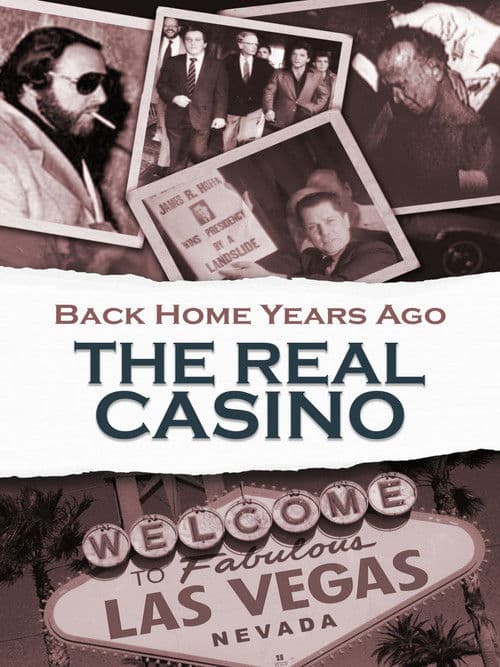 Back Home Years Ago: The Real Casino poster