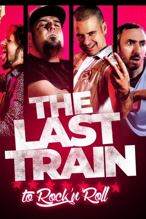 The Last Train to Rock'n'Roll poster