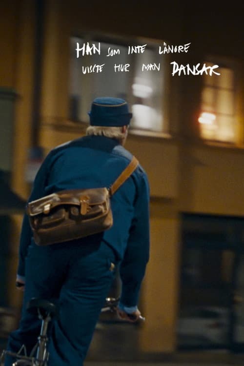 Han som inte längre visste hur man dansar poster