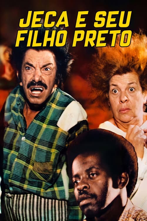 Jeca e Seu Filho Preto poster