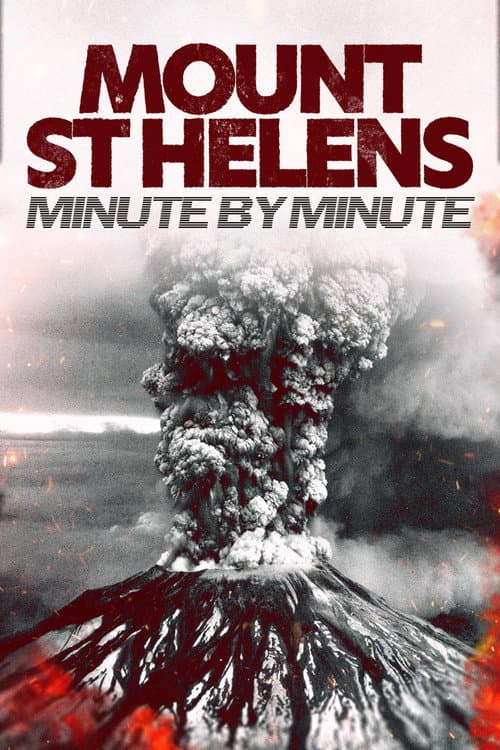 Mount St Helens: Minute by Minute poster