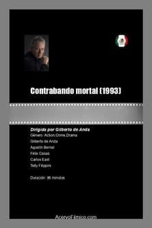 Contrabando mortal poster