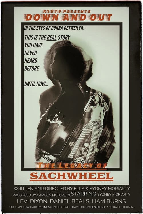 Down and Out with Donna Detweiler: The Legacy of Sachwheel poster