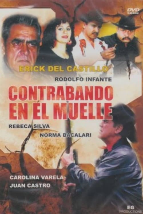 Contrabando en el Muelle poster
