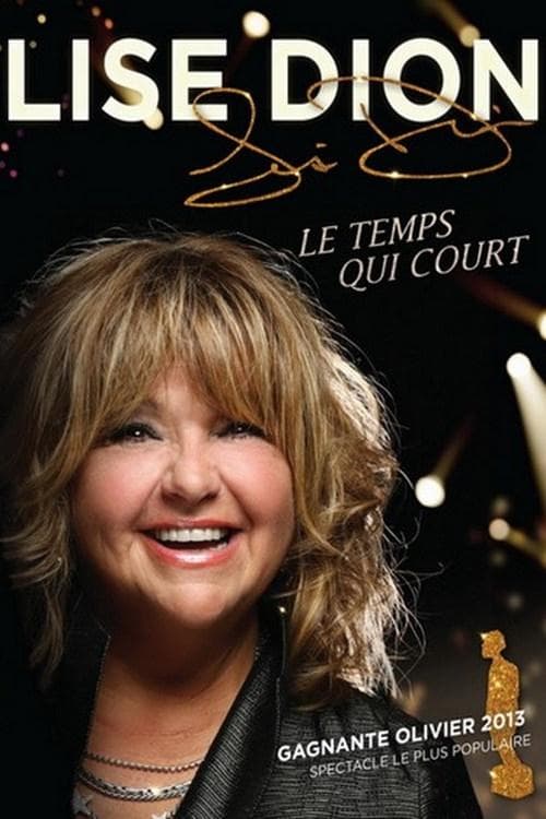 Lise Dion : Le temps qui court poster