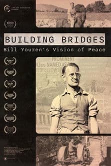 Building Bridges: Bill Youren's Vision of Peace poster