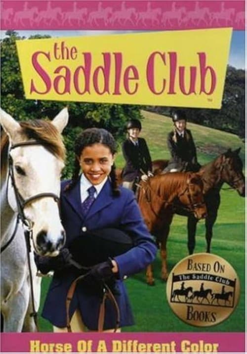The Saddle Club: Horse of a Different Color poster