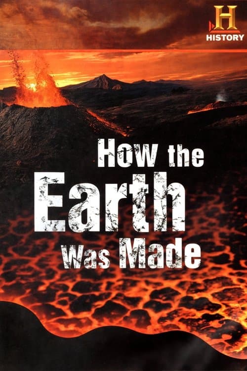 How the Earth Was Made poster