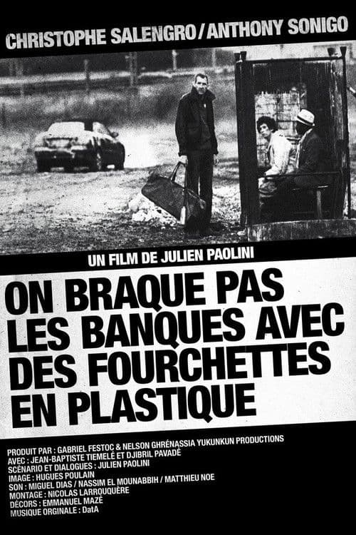 On braque pas les banques avec des fourchettes en plastique poster