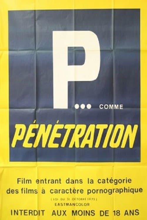 P... comme pénétration poster