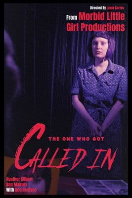 The One Who Got Called In poster
