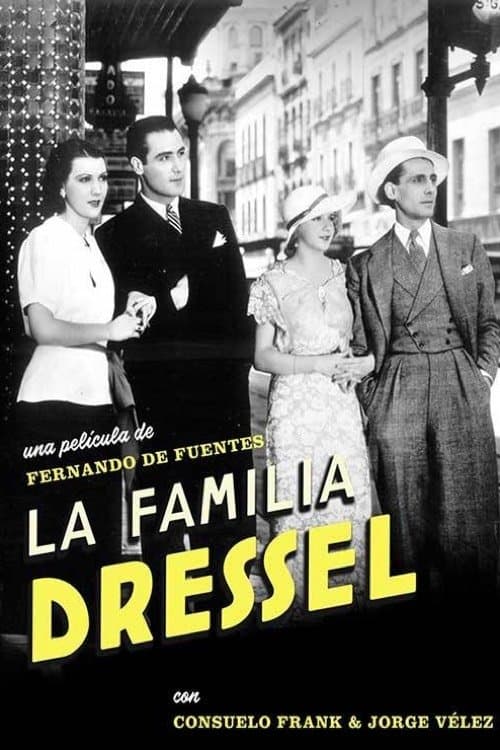 La Familia Dressel poster