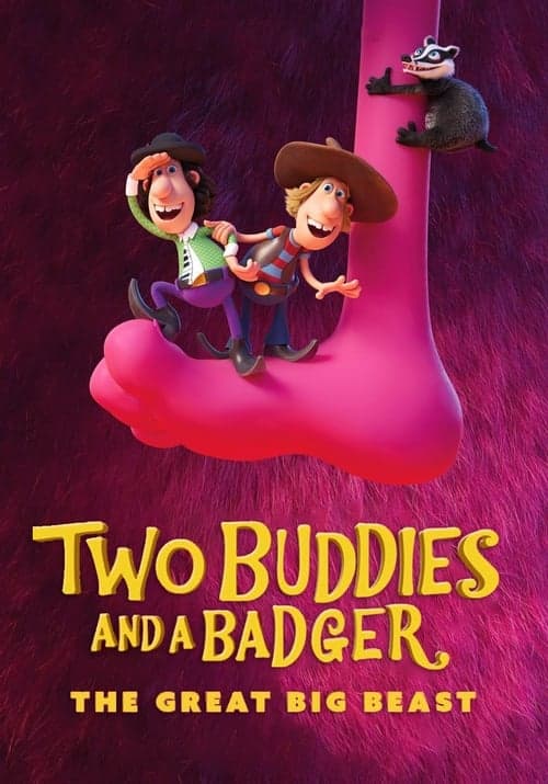 Two Buddies and a Badger 2: The Great Big Beast poster