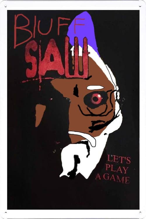 Bluffsaw poster