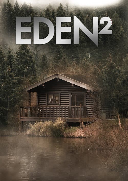 EDEN SQUARED poster