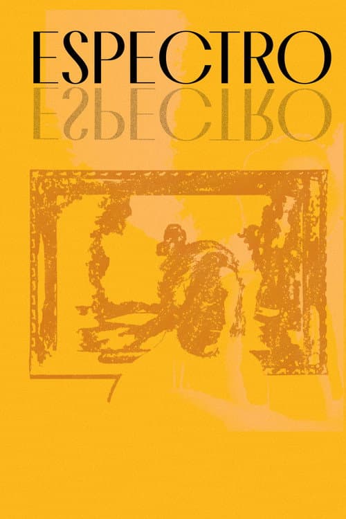 ESPECTRO poster