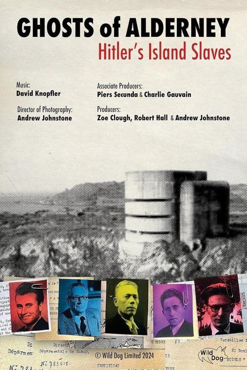Ghosts of Alderney: Hitler's Island Slaves poster