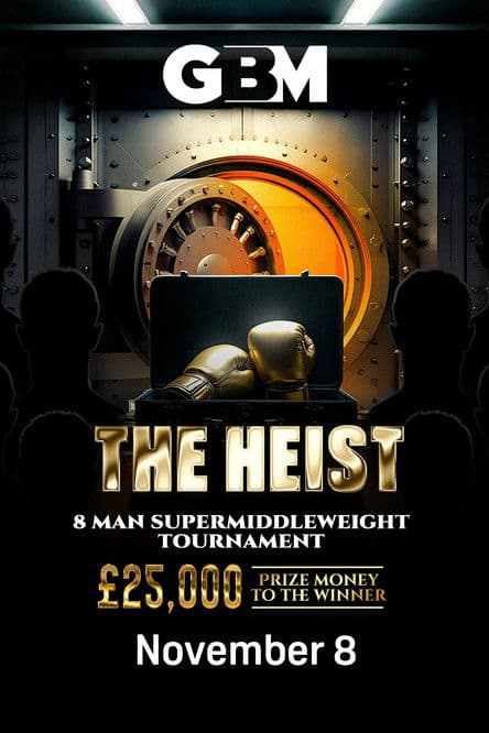 GBM Presents: The Heist poster