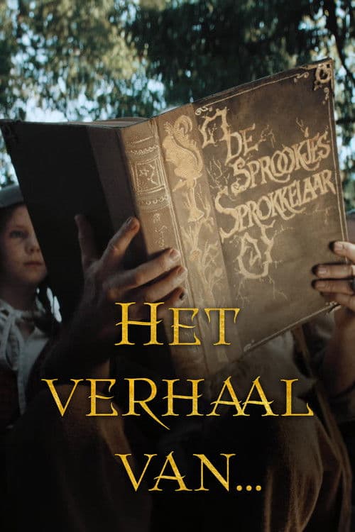 Efteling: Het Verhaal Van De Sprookjessprokkelaar poster