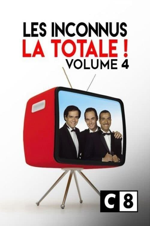 Les Inconnus - La Totale ! (Vol. 4) poster