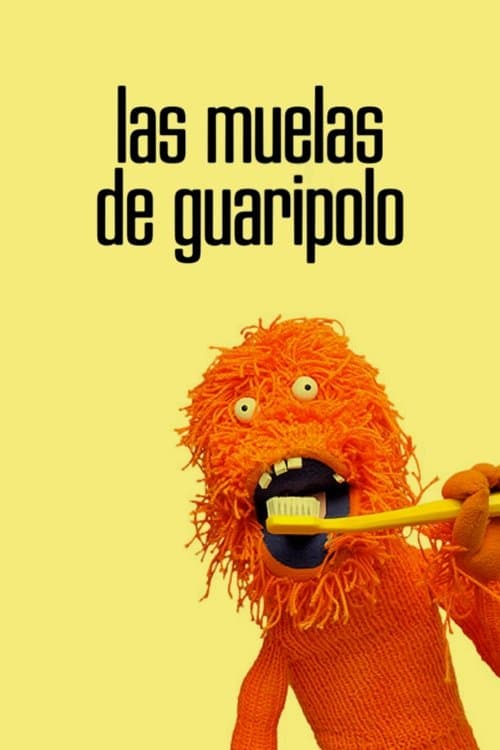 31 Minutos: Las muelas de Guaripolo poster