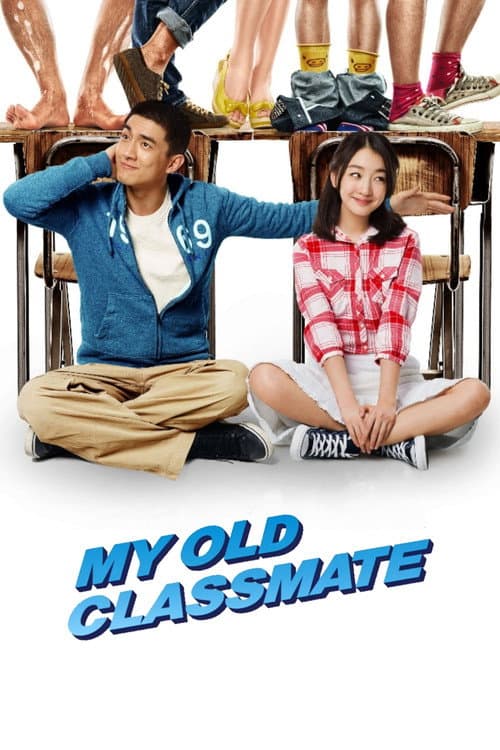 My Old Classmate poster