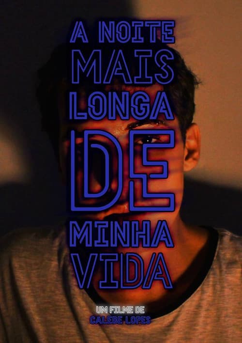 A Noite Mais Longa de Minha Vida poster