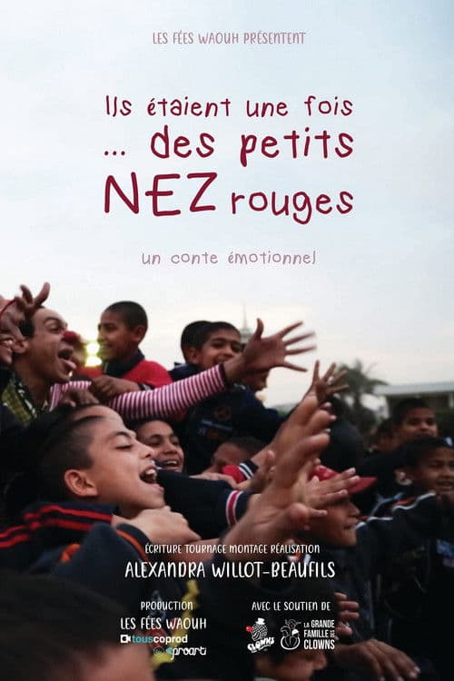 Ils etaient une fois... des petits nez rouges poster