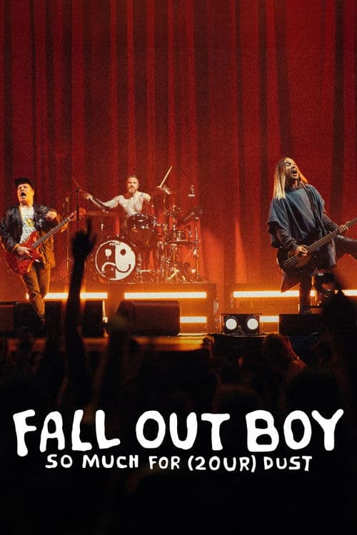 Fall Out Boy - So Much for (2our) Dust: Live from Madison Square Garden poster