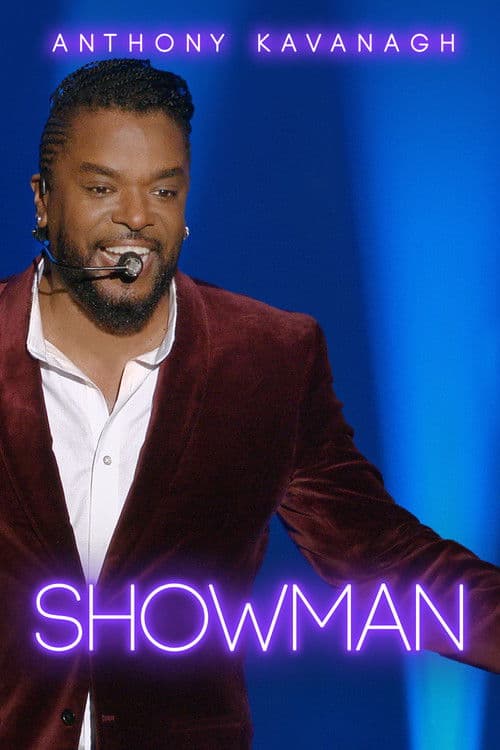 Anthony Kavanagh - Showman poster