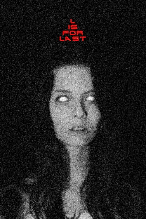 L Is For Last poster