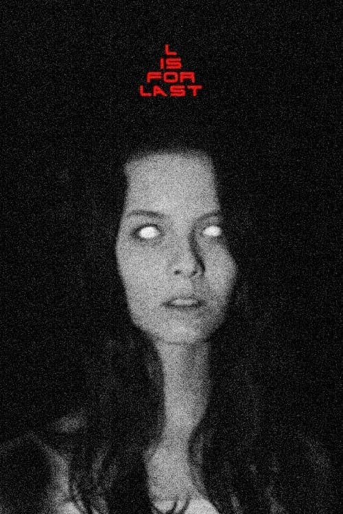 L Is For Last poster