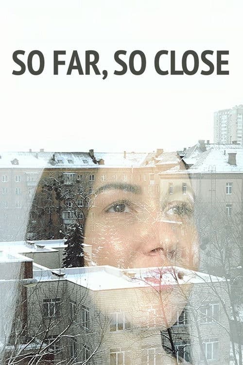 So far, so close poster