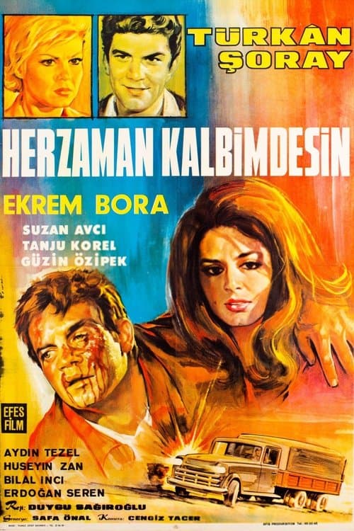 Her Zaman Kalbimdesin poster