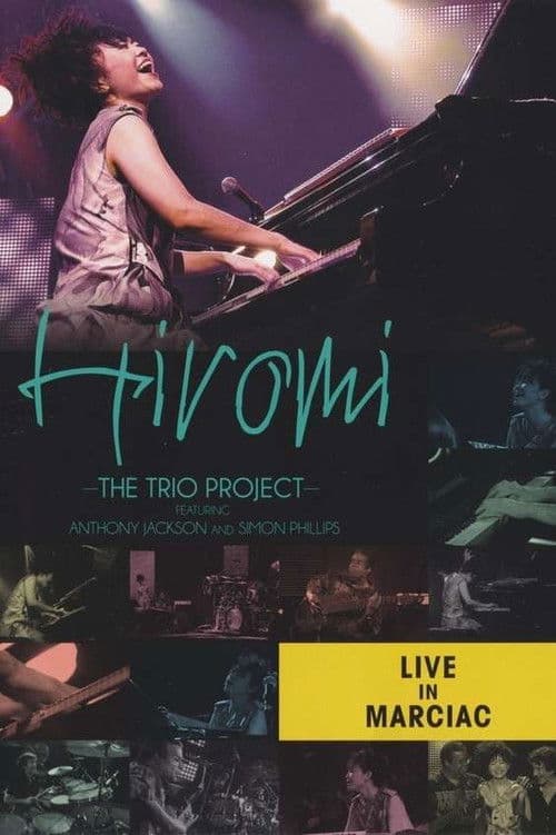 Hiromi The Trio Project – Live In Marciac poster