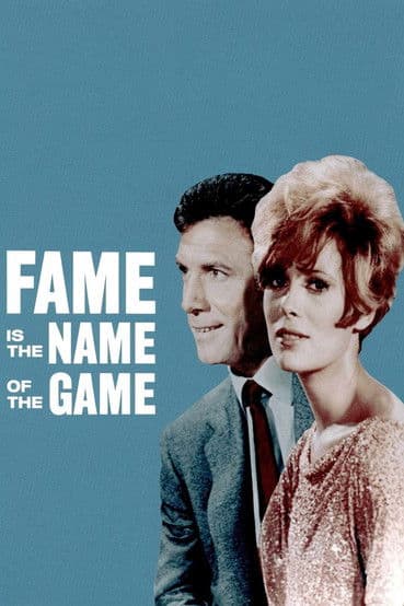 Fame Is the Name of the Game poster