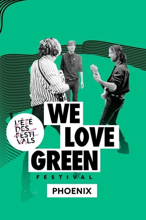 Phoenix en concert à We Love Green 2023 poster