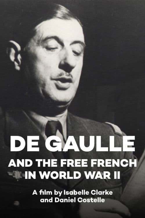 De Gaulle and the Free French in World War II poster