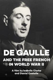 De Gaulle and the Free French in World War II poster