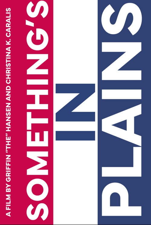 Something's in Plains poster