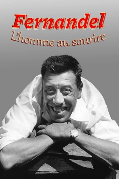 Fernandel, l'homme au sourire poster