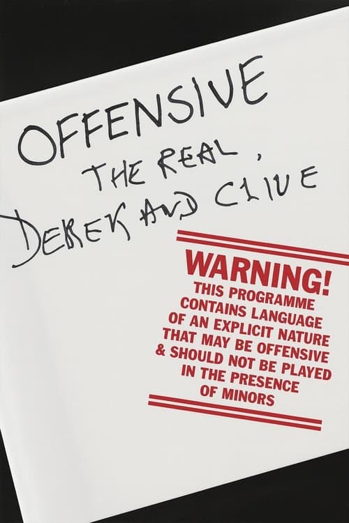 Offensive: The Real Derek and Clive poster