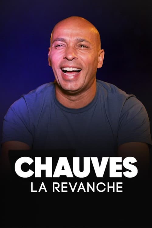 Chauves, la revanche poster