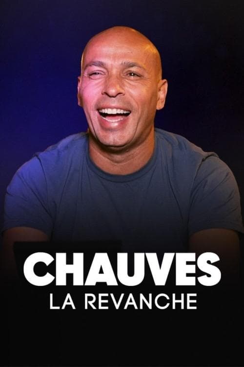 Chauves, la revanche poster
