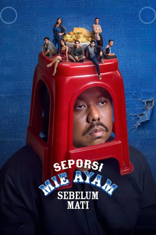 Seporsi Mie Ayam Sebelum Mati poster
