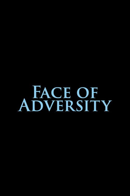Face of Adversity poster