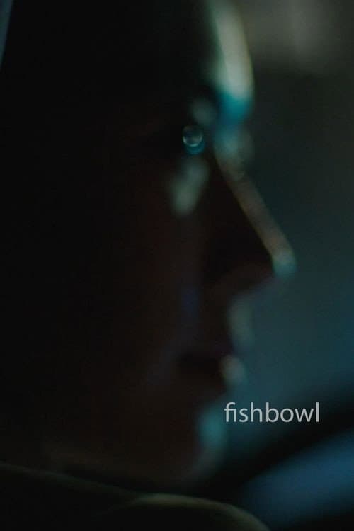 Fishbowl poster