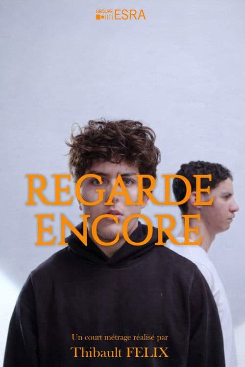 Regarde Encore poster