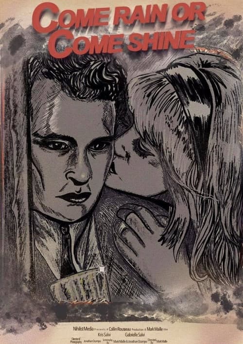 Come Rain Or Come Shine poster